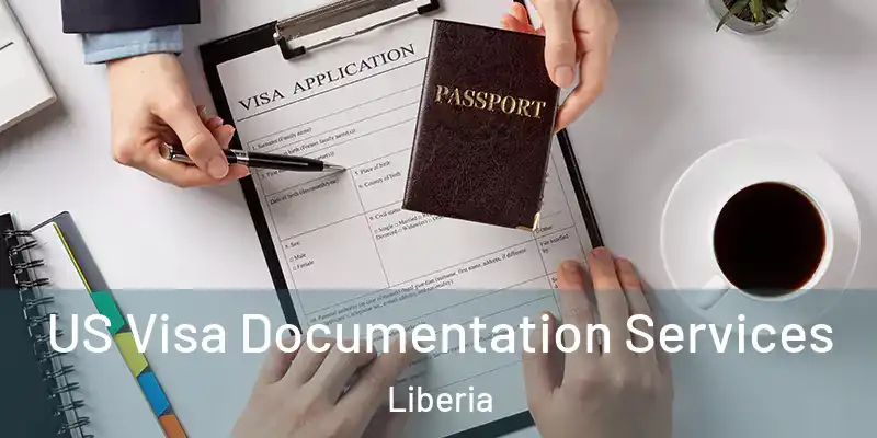  US Visa Documentation Services Liberia