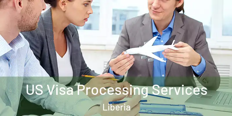  US Visa Processing Services Liberia
